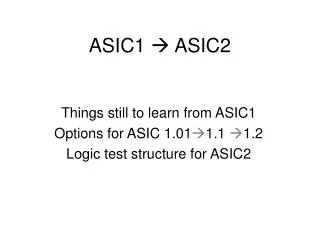 ASIC1 ? ASIC2