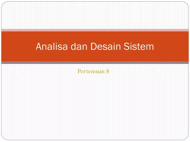 analisa dan desain sistem