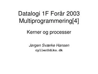 datalogi 1f for r 2003 multiprogrammering 4
