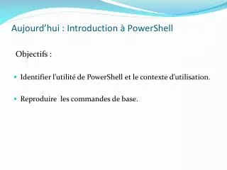 aujourd hui introduction powershell