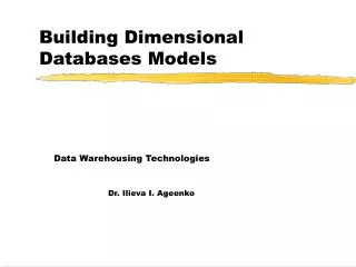 Building Dimensional Databases Models