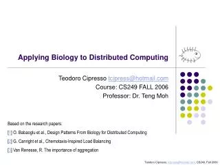 Applying Biology to Distributed Computing