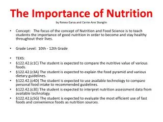 The Importance of Nutrition by Renea Garza and Carrie-Ann Stanglin