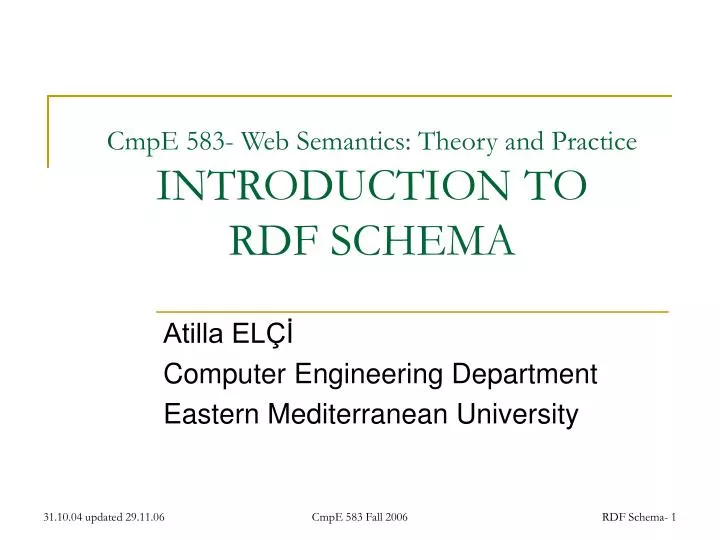 cmpe 583 web semantics theory and practice introduction to rdf schema