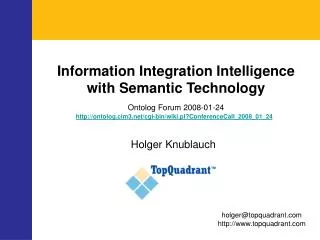 Information Integration Intelligence with Semantic Technology Ontolog Forum 2008-01-24