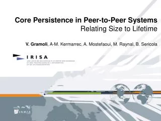 Core Persistence in Peer-to-Peer Systems Relating Size to Lifetime