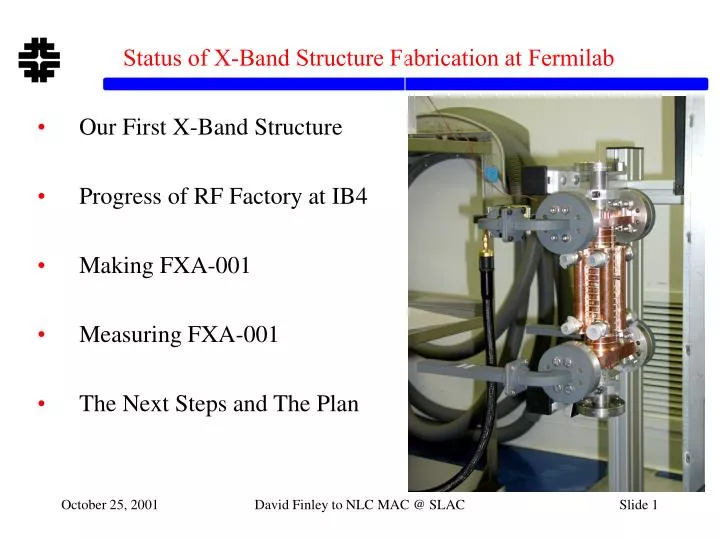 status of x band structure fabrication at fermilab