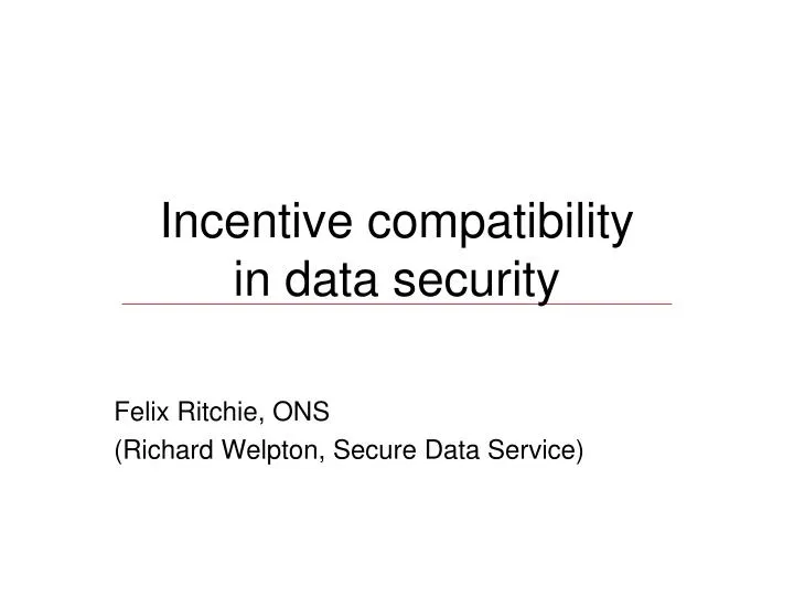 incentive compatibility in data security