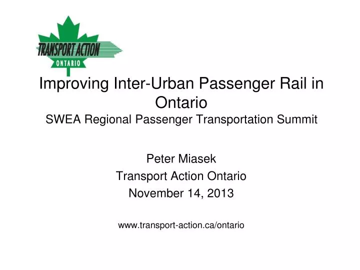 improving inter urban passenger rail in ontario swea regional passenger transportation summit