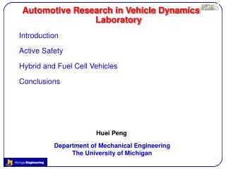 Automotive Research in Vehicle Dynamics Laboratory