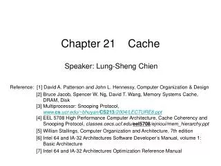 Chapter 21 Cache