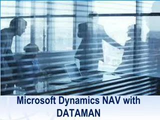 Microsoft Dynamics NAV with DATAMAN