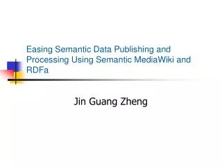 Easing Semantic Data Publishing and Processing Using Semantic MediaWiki and RDFa