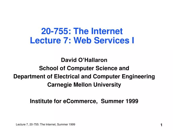 20 755 the internet lecture 7 web services i