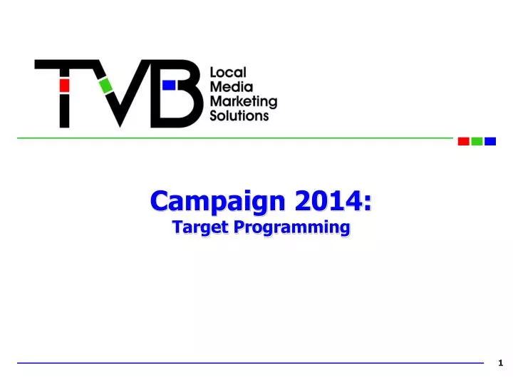 campaign 2014 target programming