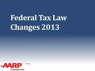 Federal Tax Law Changes 2013