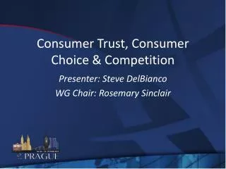 Consumer Trust, Consumer Choice &amp; Competition