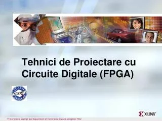tehnici de proiectare cu circuite digitale fpga