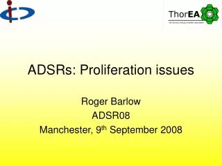 ADSRs: Proliferation issues