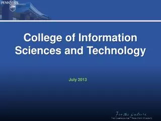 College of Information Sciences and Technology