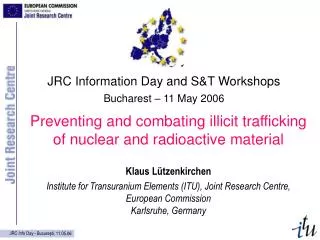 Preventing and combating illicit trafficking of nuclear and radioactive material