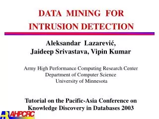 DATA MINING FOR INTRUSION DETECTION