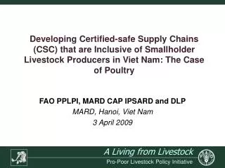 FAO PPLPI, MARD CAP IPSARD and DLP MARD, Hanoi, Viet Nam 3 April 2009