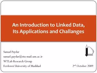 An Introduction to Linked Data, Its Applications and Challanges