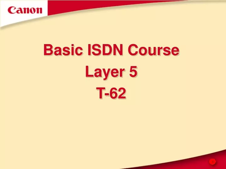 basic isdn course layer 5 t 62