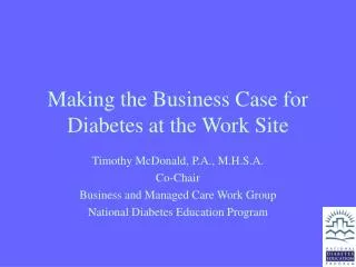 Making the Business Case for Diabetes at the Work Site