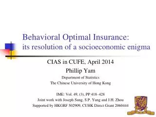 Behavioral Optimal Insurance : its resolution of a socioeconomic enigma