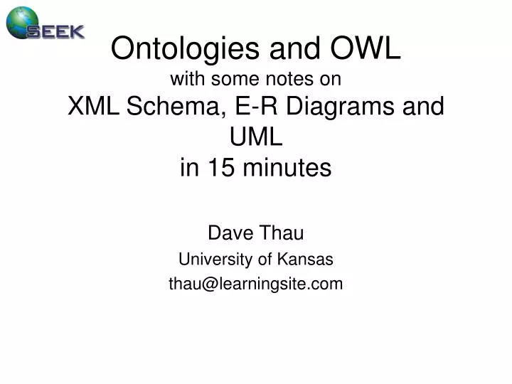 ontologies and owl with some notes on xml schema e r diagrams and uml in 15 minutes