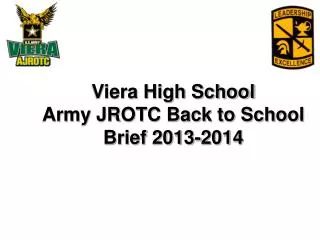 Viera High School Army JROTC Back to School Brief 2013-2014