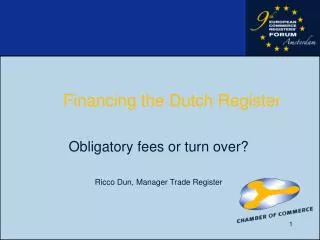 Financing the Dutch Register