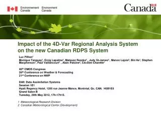 Impact of the 4D-Var Regional Analysis System on the new Canadian RDPS System