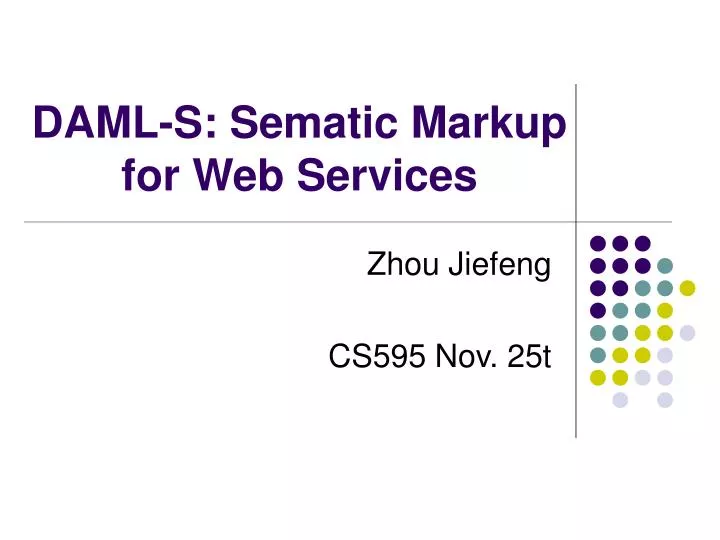 daml s sematic markup for web services