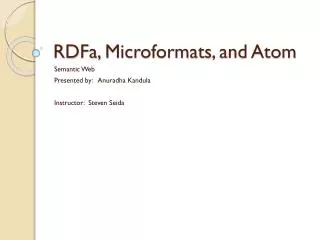 RDFa , Microformats , and Atom