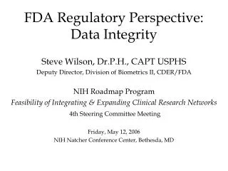FDA Regulatory Perspective: Data Integrity