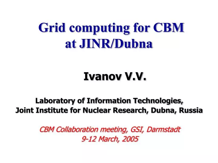 grid computing for cbm at jinr dubna