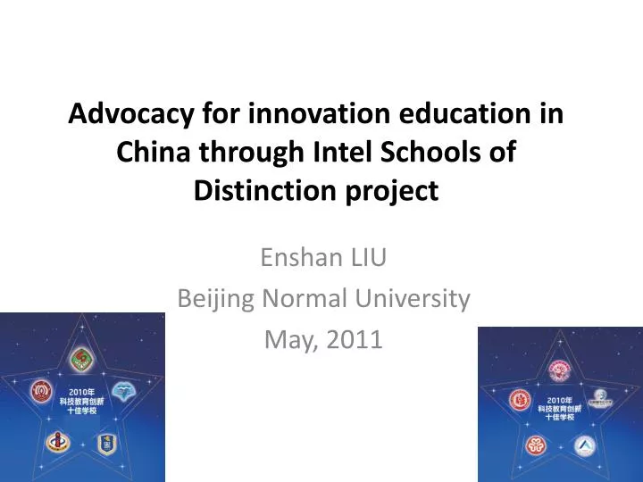 advocacy for innovation education in china through intel schools of distinction project