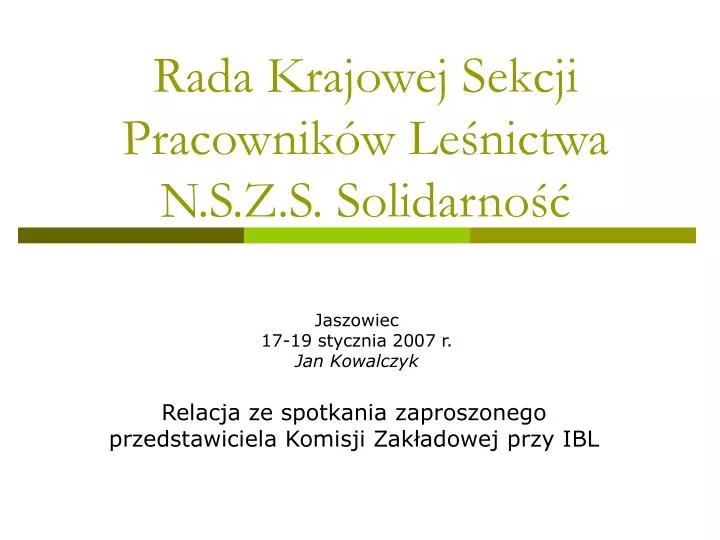 rada krajowej sekcji pracownik w le nictwa n s z s solidarno