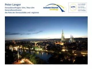 peter langer donaubeauftragter ulm neu ulm generalkoordinator des rats der donaust dte und regionen