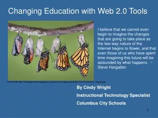 Changing Education with Web 2.0 Tools