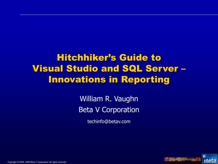 hitchhiker s guide to visual studio and sql server innovations in reporting