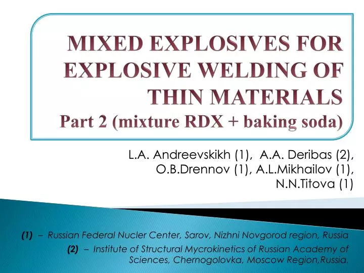 mixed explosives for explosive welding of thin materials part 2 mixture rdx baking soda