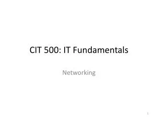 CIT 500: IT Fundamentals