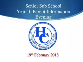 Senior Sub School Year 10 Parent Information Evening