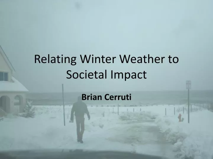 relating winter weather to societal impact