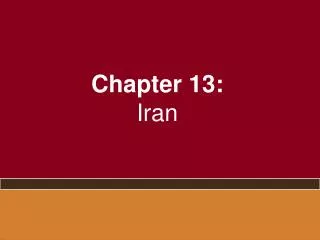 Chapter 13: Iran