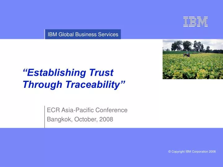 establishing trust through traceability